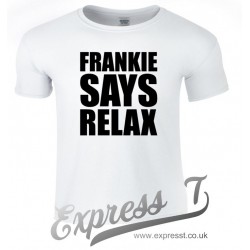 Frankie Say Relax T Shirt