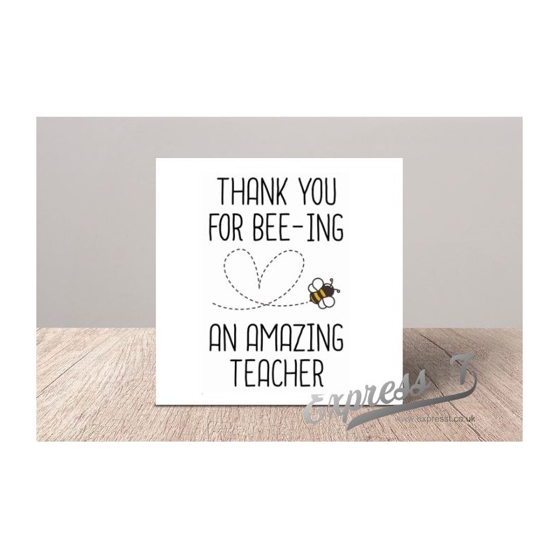 Bee-ing an Amazing Teacher Card
