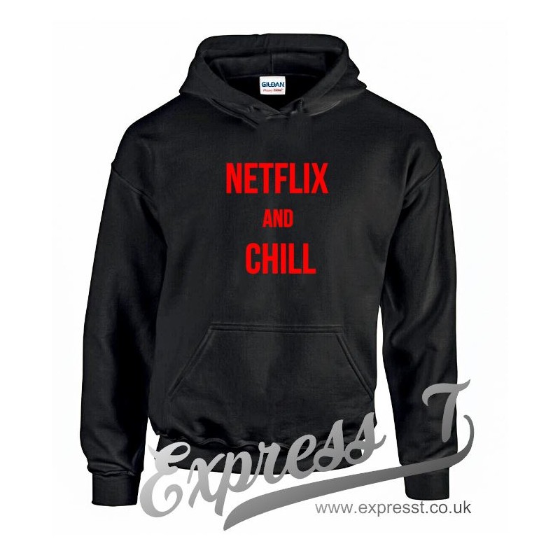 Netflix & Chill Hoodie