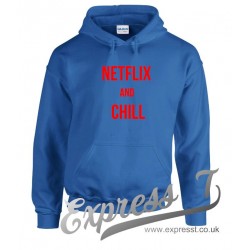 Netflix & Chill Hoodie