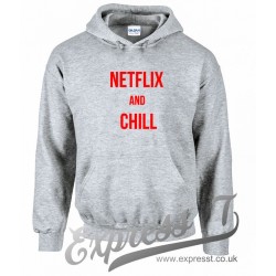 Netflix & Chill Hoodie