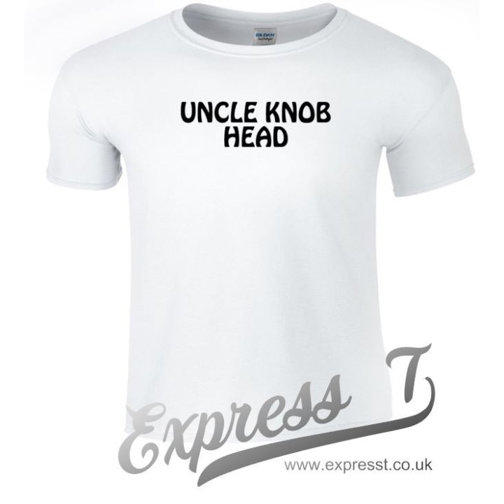 Uncle Knob Head T-Shirt | Funny Novelty Tee for Banter & Gag Gifts