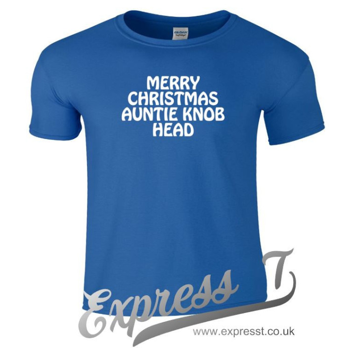Merry Christmas Auntie Knob Head T-Shirt | Funny Christmas Tee for Banter Loving Families
