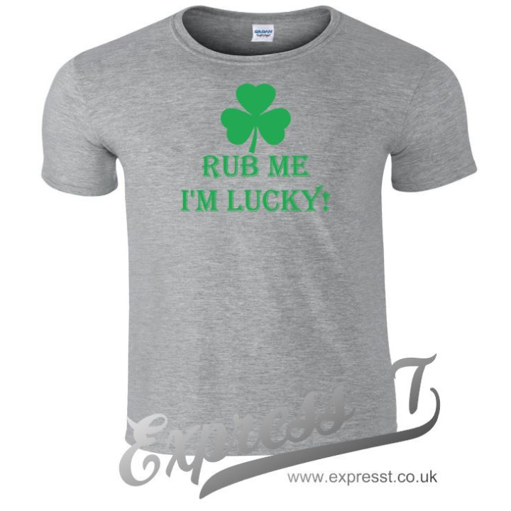 Rub Me I’m Lucky T-Shirt | Funny St. Patrick’s Day Tee