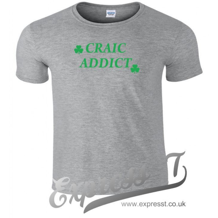 Craic Addict T-Shirt | Funny Irish Humour Tee for St. Patrick’s Day & Everyday Wear