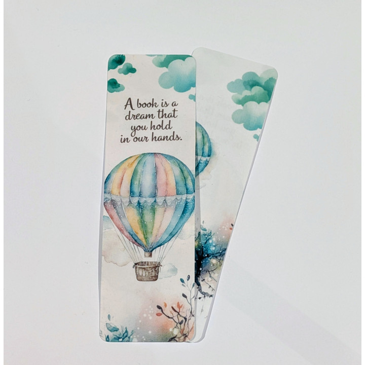 "A Book Is A Dream That You Hold In Our Hands" Bookmark