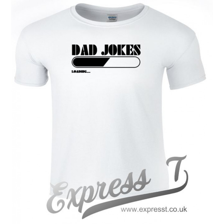 Dad Jokes Loading T-Shirt | Funny Fatherhood Tee for Dads & Humour Lovers