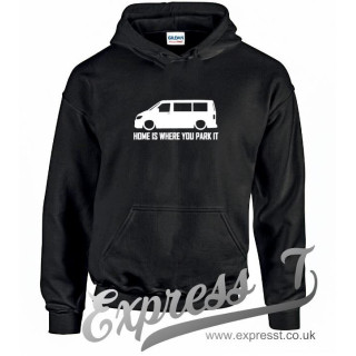 VW T6 "Home Is Where You Park It" Hoodie - Cosy Campervan Adventure Wear