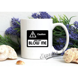"Caution: Blow Me" Mug – Cheeky & Humorous Coffee Cup