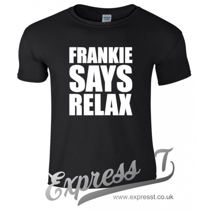 Frankie Says Relax T-Shirt | Retro 80s Slogan Tee Inspired by Classic Pop Culture