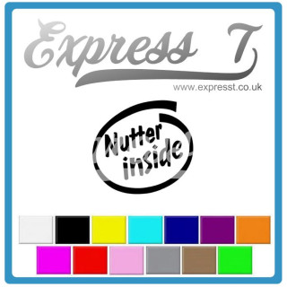 "Nutter Inside" Car Decal – Warning: May Contain Traces of Crazy