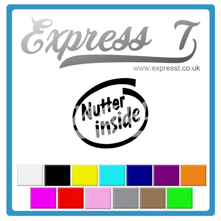 "Nutter Inside" Car Decal – Warning: May Contain Traces of Crazy
