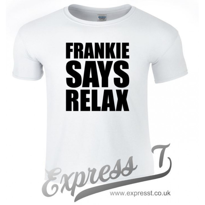 Frankie Says Relax T-Shirt | Retro 80s Slogan Tee Inspired by Classic Pop Culture