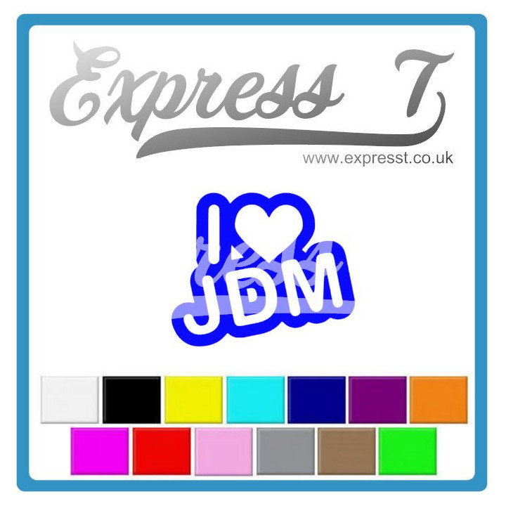 I Love JDM Decal - Show Your JDM Pride