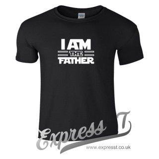 I Am The Father T-Shirt - Star Wars Fan Gift