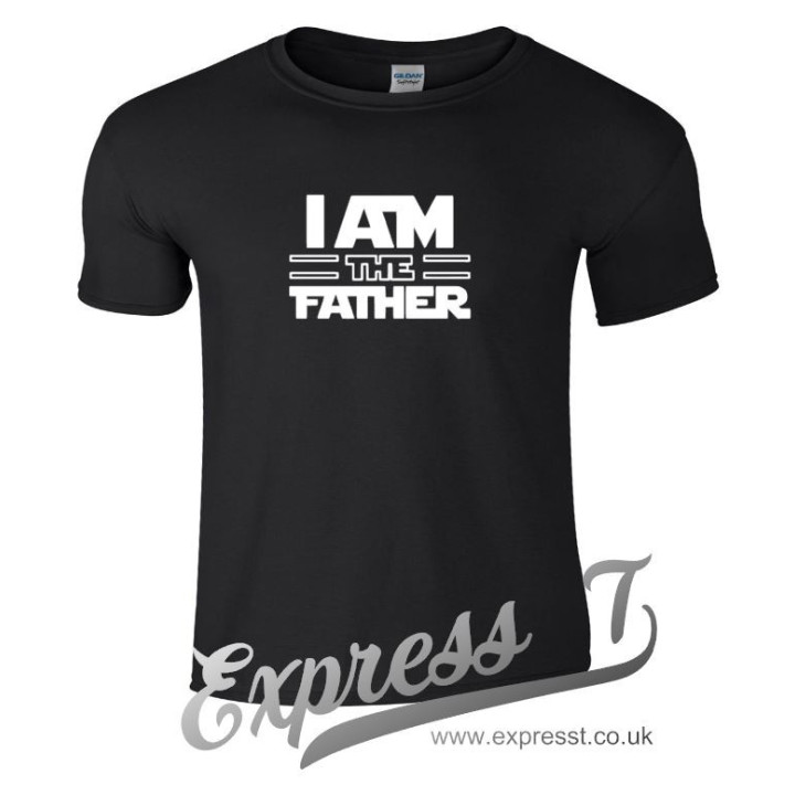 I Am The Father T-Shirt - Star Wars Fan Gift