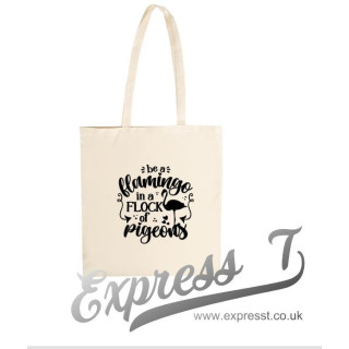 "Be a Flamingo in a Flock of Pigeons" Cotton Shopping Bag