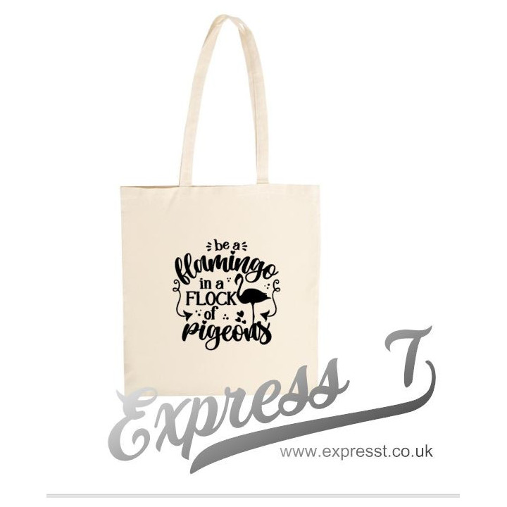 "Be a Flamingo in a Flock of Pigeons" Cotton Shopping Bag